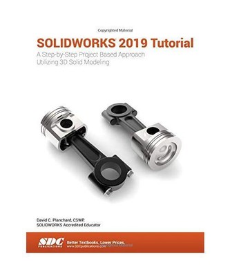 SOLIDWORKS 2019 Tutorial, David Planchard