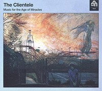 Clientele - Music For The Age Of Miracles - Vinyl Record - G4Z