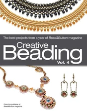 Creative Beading Vol. 4 - hardcover Bead&Button Magazine, Editors of