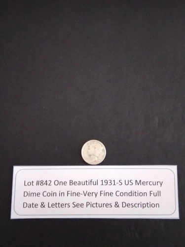 Lot #842 One Beautiful 1931-S Mercury Dime Fine-V F Full Date & Letters See Pics