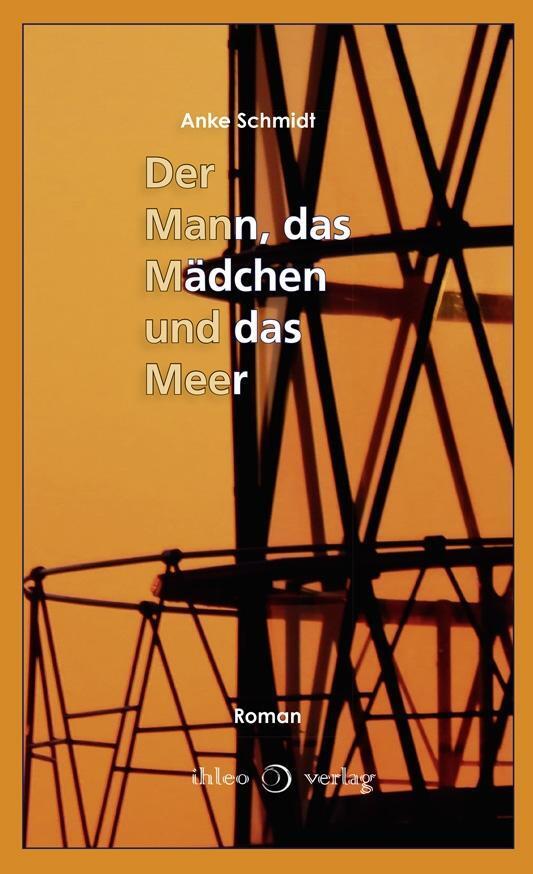 Thumbnail - Der Mann, Das Mädchen Und Das Meer Anke Schmidt