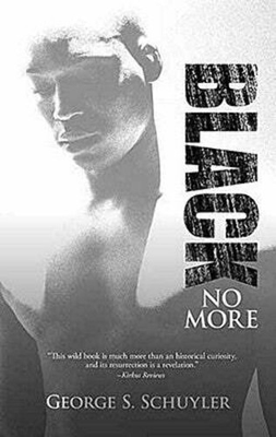 #ad #ad Black No More paperback Schuyler George S. $5.25
