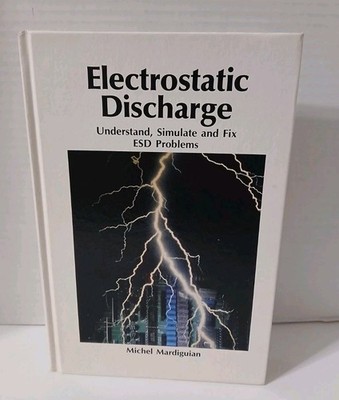 Electrostatic Discharge Understand, Simulate and Fix ESD. Problem 1986