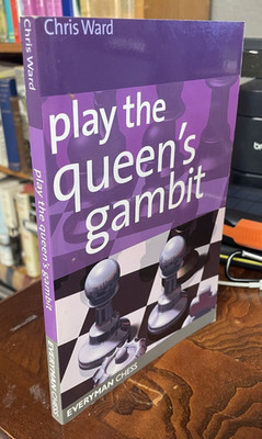 Play the Queen's Gambit by Chris Ward (2006, Trade Paperback)