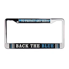 To Protect and Serve Back the Blue Chrome License Plate Frame Cover...
