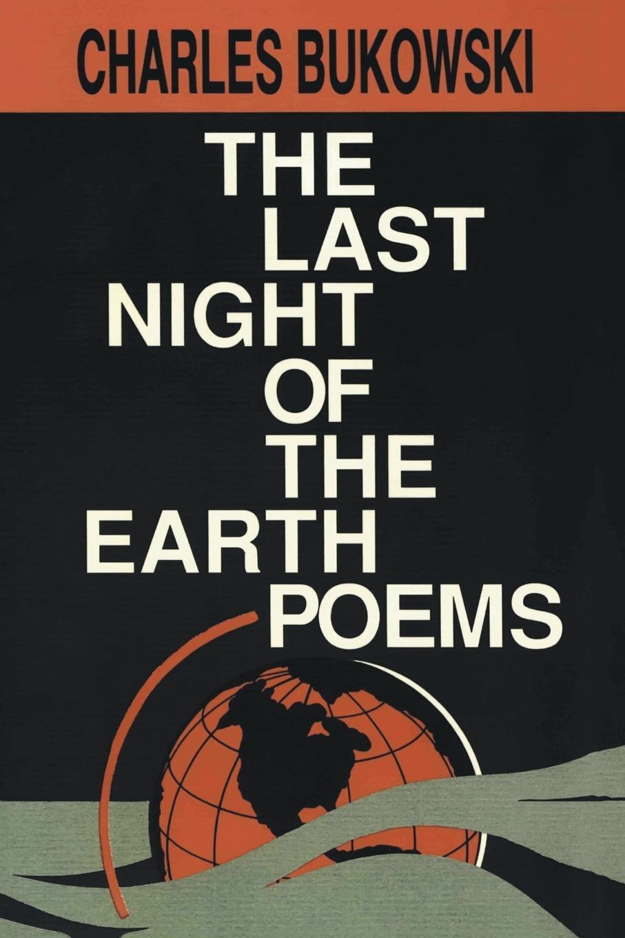 Thumbnail - The Last Night Of The Earth Poems | Charles Bukowski | Taschenbuch |