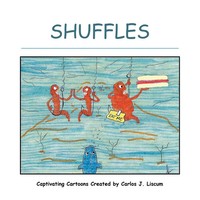 Carlos J. Liscum | Shuffles | Taschenbuch | Englisch (2011) | AuthorHouse