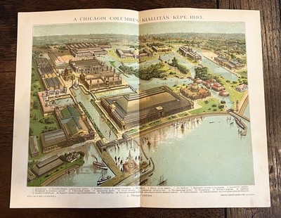 Antique Rare Columbian Exposition 1893 Worlds Fair Aerial Hungarian Litho Map