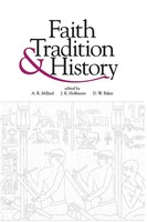 Alan R. Millard (U. A.) | Faith, Tradition, And History | Taschenbuch | Englisch