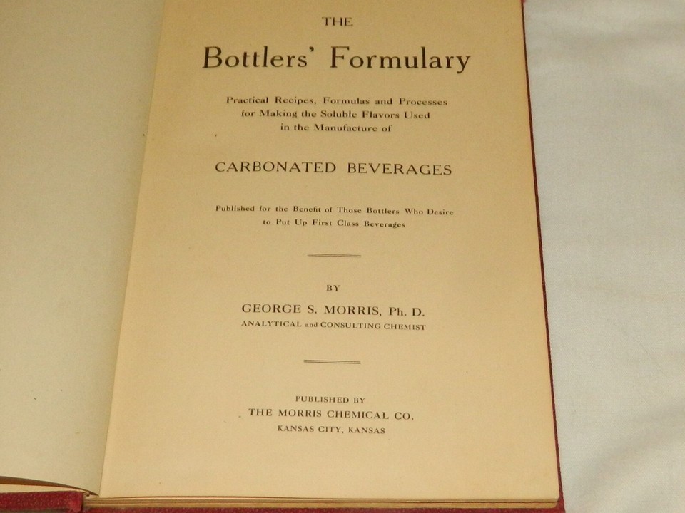 Vintage 1910 "The Bottlers' Formulary" Morris CocaCola Recipe