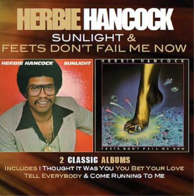 Herbie Hancock Sunlight/Feets Don't Fail Me Now (CD) Album