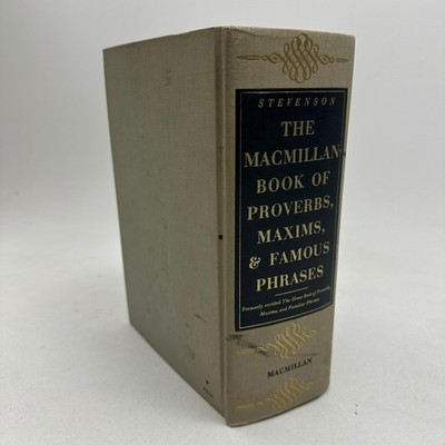 Macmillan Book of Proverbs Maxims Phrases Stevenson 1961 Fifth Printing