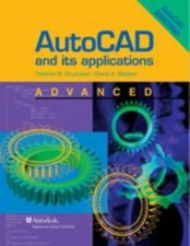 AutoCAD and Its Applications : Advanced, 2000/2000i Edition Hardc
