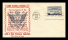 US COVER UNITED NATIONS CONFERENCE SAN FRANCISCO FIRST DAY ISSUE SCOTT 928