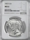 1927-S  $1 PEACE SILVER DOLLAR  "SAN FRANCISCO MINT"  NGC MS61  #8678135-037