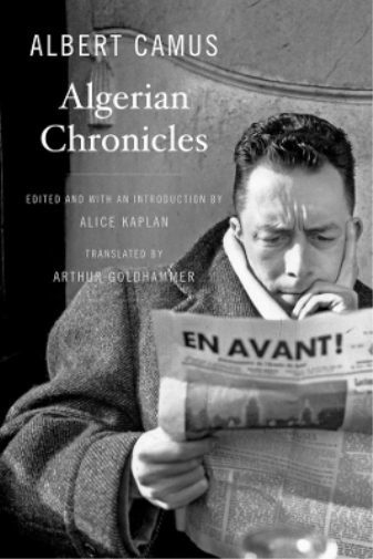 Albert Camus Algerian Chronicles (Tascabile)