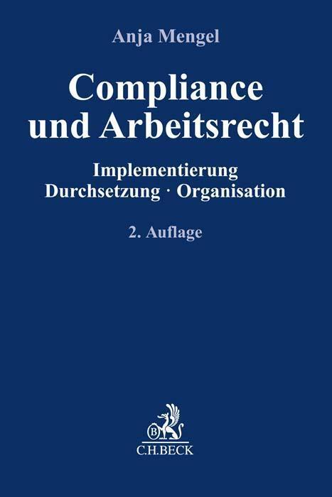 Thumbnail - Compliance Und Arbeitsrecht - Anja Mengel - 9783406711589 Portofrei