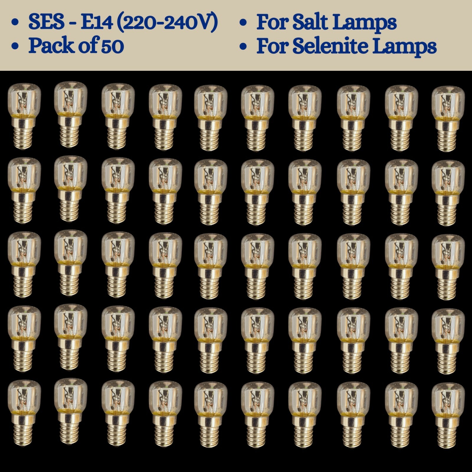 Light Bulbs for Salt Lamps and Selenite Lamps 7W, 15W, 25W - SES E14 (220-240V)