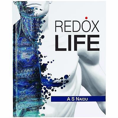*Signed* REDOX LIFE By A S Naidu 2013 Hardcover Bio-Rep Education Series 1st/1st
