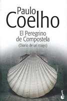El Peregrino De Compostela: (Diario De Un Mago) (Biblioteca Bolsillo Paulo