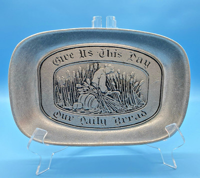 Wilton Pewter Bread Plate Tray 9.25 x 6.5''''Give Us This Day Our Daily Bread'' USA