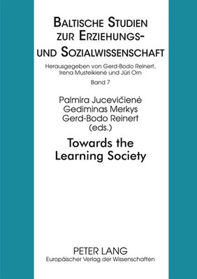 Towards the Learning Society | Educational Issues | Palmira Juceviciene (u. a.)