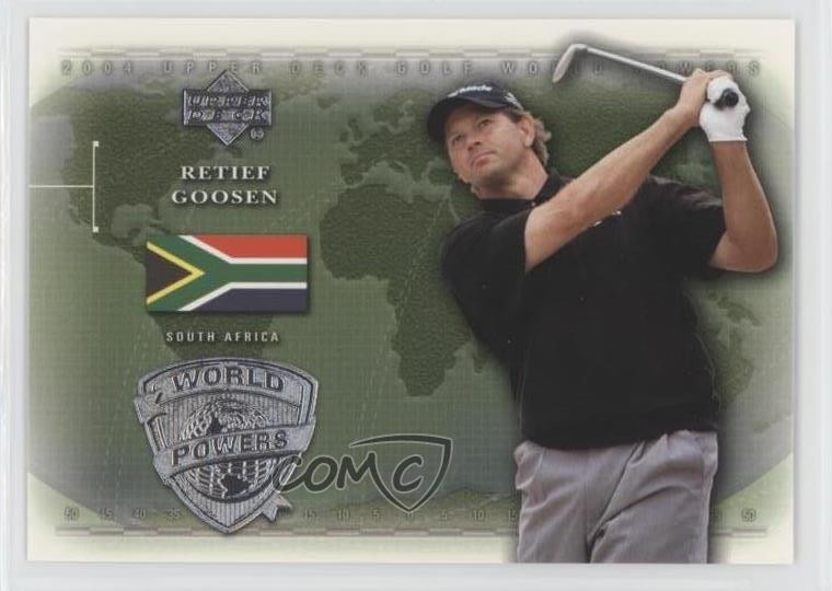 2004 Upper Deck World Powers Retief Goosen #109 8d1