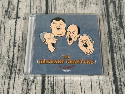 The Barbary Coasters In Concert by The Barbary Coasters CD New & Sealed
