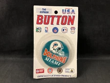 Tag Express 1997 Miami Dolphins Collector Button Made in the USA on Card