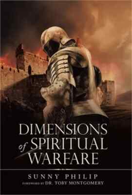 Dimensions of Spiritual Warfare - Sunny Philip - Hardback
