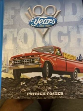 Ford Tough : 100 Years of Ford Trucks by Patrick R. Foster (2020, Hardcover)