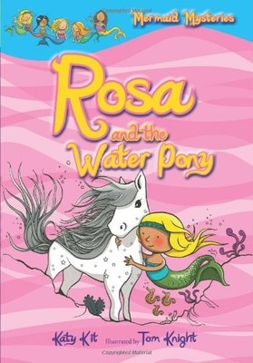 Rosa and the Water Pony (Merma - VERY GOOD