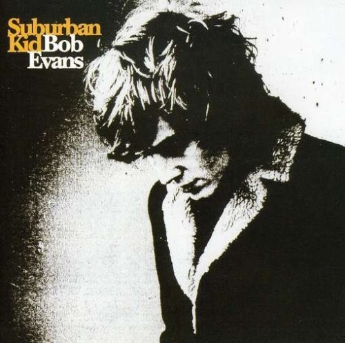 Альбом Bob Evans Suburban Kid (CD) (ИМПОРТИРОВАН из Великобритании)