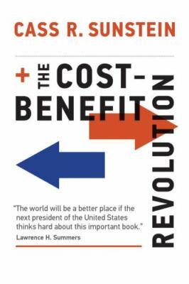 The Cost-Benefit Revolution by Sunstein, Cass R.