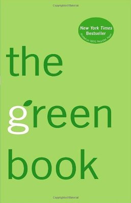 The Green Book: The Everyday Guide to Saving the Planet One Simple Step at a Tim