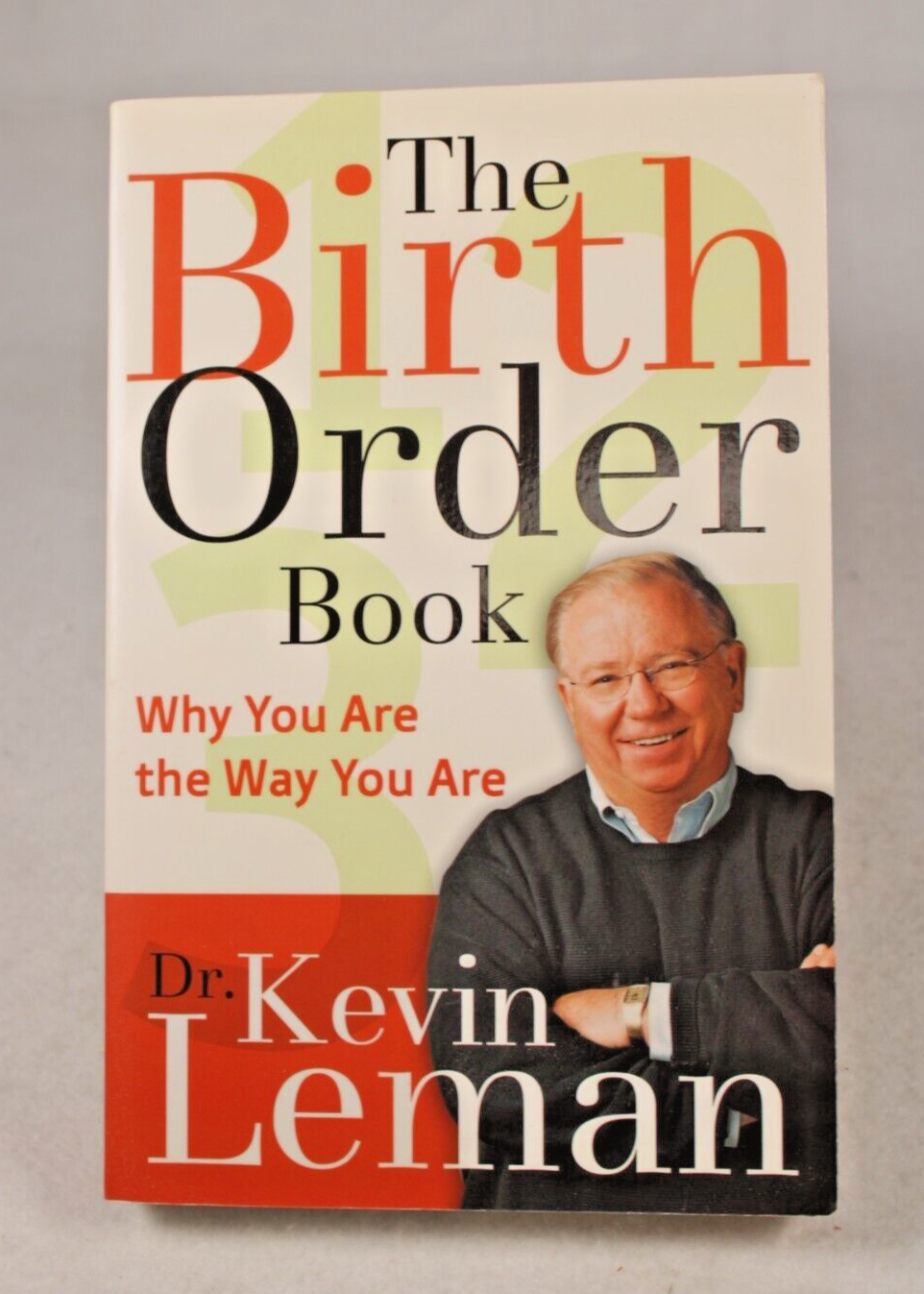 The Birth Order Book Why You Are the Way You