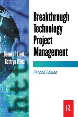 Breakthrough Technology Project Management (E-Business Solutions)