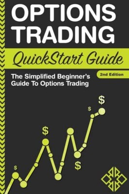 Options Trading: QuickStart Guide -..., Finance, Clydeb