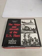 The Ships and Aircraft of the U.S. Fleet, 14th Edition Polmar, Hardcover l3295