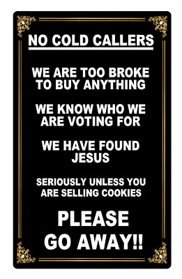 217 NO COLD CALLERS Funny Metal Plaque Sign For House Office Front Door ...