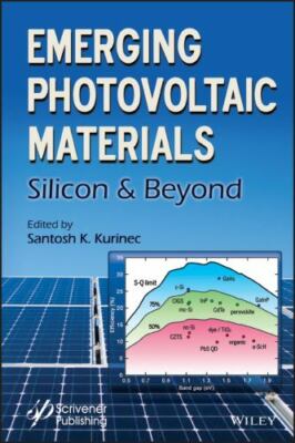 Emerging Photovoltaic Materials: Silicon and Beyond (Advanced Material), , 97811