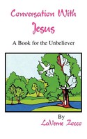 Conversation With Jesus A Book For The Unbeliever Laverne Zocco Taschenbuch 2004