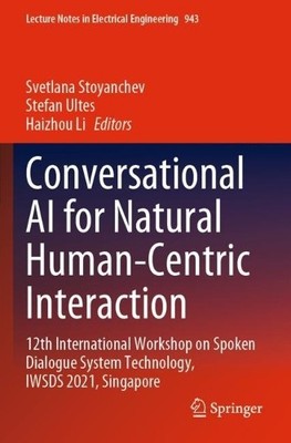 Conversational AI for Natural Human-Centric Interaction - 9789811955402