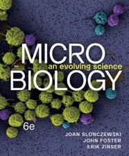 Microbiology: An Evolving Science by 