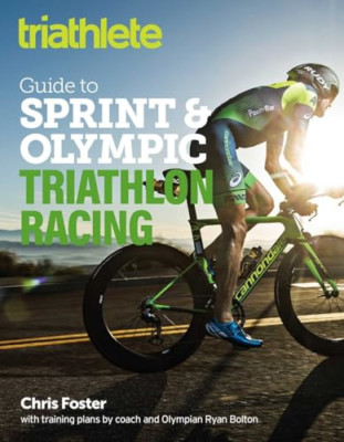 Triathlete Guide to Sprint and Olympic Triathlon Racing - Paperback / softback N