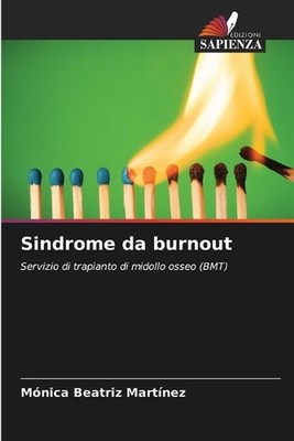 Sindrome da burnout by M?nica Beatriz Mart?nez (Italian) Paperback Book