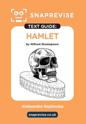 Hamlet Text Guide: English Literature Revision Book | Includes Analysis, Key Quo