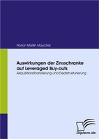 Auswirkungen Der Zinsschranke Auf Leveraged Buy-Outs Florian Martin Maucher