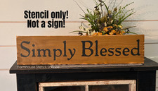 STENCIL - Simply Blessed Stencil - 24"x5" - Reusable 5 Mil Stencil - NOT A SIGN