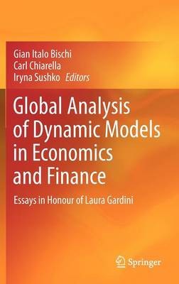 Globale Analyse dynamischer Modelle in Wirtschaft und Finanzen - 9783642295027